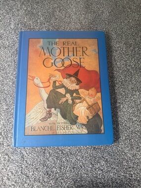The Real Mother Goose Illustrated Hardcover - Blue Cover